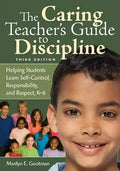 The Caring Teacher′s Guide to Discipline: Helping Students Learn Self-Control, Responsibility, and Respect, K-6 - Paperback