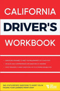 California Driver's Workbook: 360+ State-Specific Questions to Assist You in Passing Your Learner's Permit Exam - Paperback