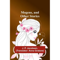 Mogens, and Other Stories - Paperback