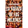 Fuerza de Las Mujeres, La - Paperback
