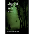 Stagnant Water - Hardcover