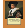 The Laughing Cavalier (1914) by. Baroness Orczy / adventure NOVEL / - Paperback