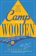 Camp With Coach Wooden: Shoes and Socks, The Pyramid, and "A Little Chap" - Paperback