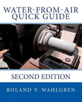 Water-from-Air Quick Guide: Second Edition - Paperback