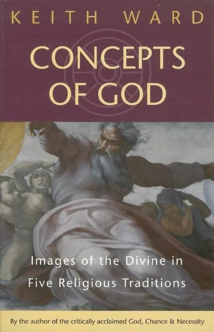Concepts of God: Images of the Divine in the Five Religious Traditions - Paperback