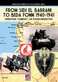 From Sidi el Barrani to Beda Fomm 1940-1941 - Mussolini's Caporetto: an Italian perspective - Paperback