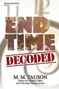 End Time Decoded - Paperback