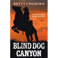 Blind Dog Canyon - Paperback