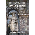 The Way of St. James Prayer Book - Paperback