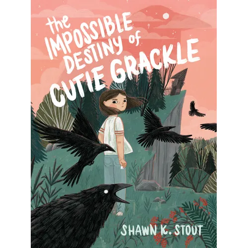 The Impossible Destiny of Cutie Grackle - Paperback