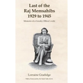 Last of the Raj Memsahibs 1929 to 1945 - Hardcover