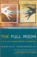 The Full Room: An A-Z of Contemporary Playwriting - Paperback