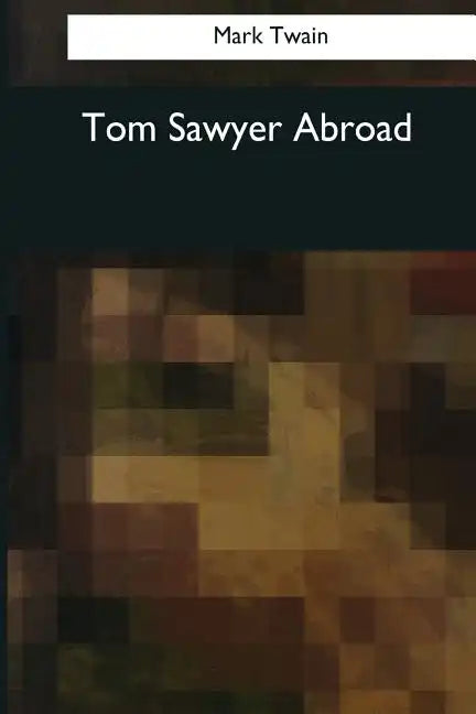 Tom Sawyer Abroad - Paperback