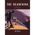 The Deadening - Paperback