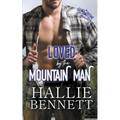 Loved by the Mountain Man - Paperback