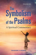 The Symbolism of the Psalms, Vol. 1: A Spiritual Commentary - Paperback