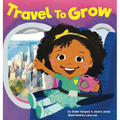 Travel to Grow - Hardcover
