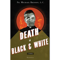 Death in Black and White - Paperback