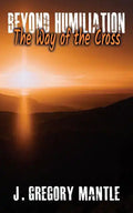 Beyond Humiliation: The Way of the Cross - Paperback
