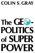 Geopolitics of Superpower-Pa - Paperback