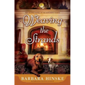 Weaving the Strands: The Second Novel in the Rosemont Series - Paperback