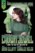 The Crown Jewel Mystery: A Sherlock Holmes and Lucy James Story - Paperback