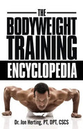 The Bodyweight Training Encyclopedia - Paperback