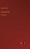 Almayer's Folly: in large print - Hardcover