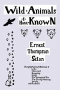 Wild Animals I Have Known (Yesterday's Classics) - Paperback