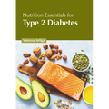 Nutrition Essentials for Type 2 Diabetes - Hardcover