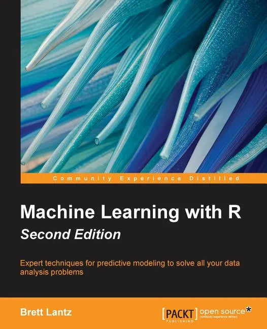 Machine Learning with R - Second Edition - Paperback