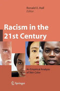 Racism in the 21st Century: An Empirical Analysis of Skin Color - Paperback