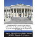 Foundations of Tensor Analysis for Students of Physics and Engineering With an Introduction to the Theory of Relativity - Paperback