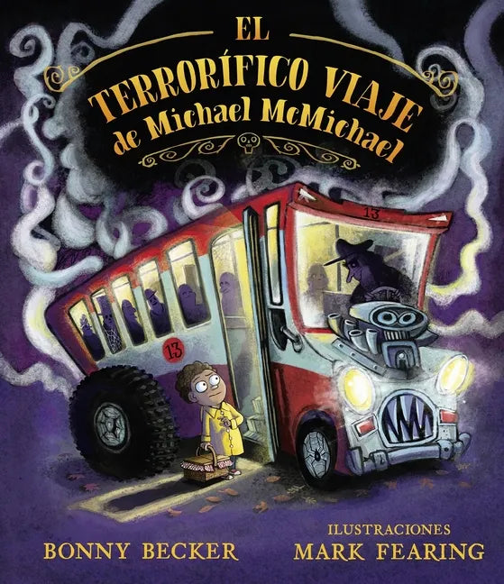 El Terrorifico Viaje de Michael McMichael - Hardcover