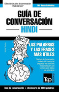 Guía de Conversación Español-Hindi y vocabulario temático de 3000 palabras - Paperback