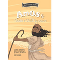 Amos and God's Roaring Voice: The Minor Prophets, Book 10 - Hardcover