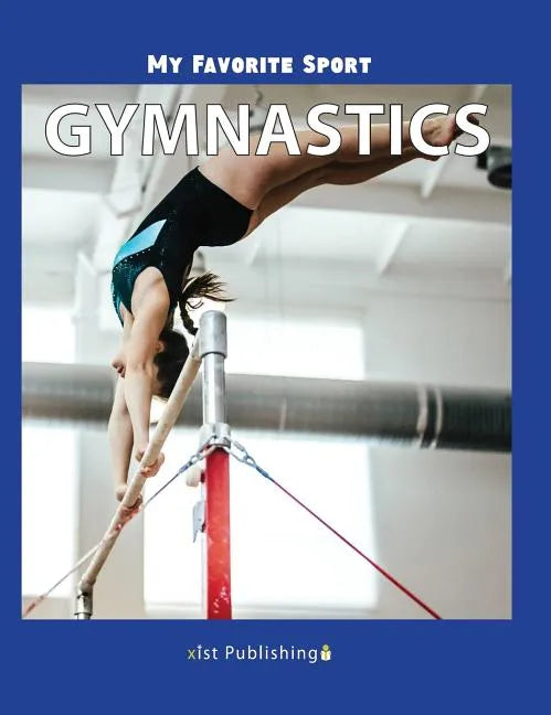 My Favorite Sport: Gymnastics - Hardcover