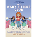 Mallory and the Trouble with Twins: A Graphic Novel (the Baby-Sitters Club #17) - Hardcover