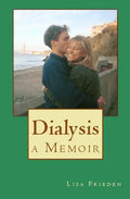 Dialysis: a Memoir - Paperback