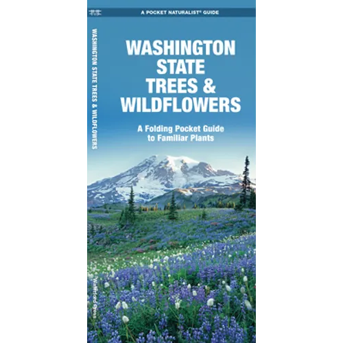 Washington State Trees & Wildflowers: A Folding Pocket Guide to Familiar Plants