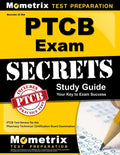 Secrets of the PTCB Exam Study Guide: PTCB Test Review for the Pharmacy Technician Certification Board Examination - Paperback