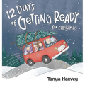 12 Days of Getting Ready for Christmas - Hardcover