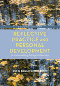 Reflective Practice and Personal Development in Counselling and Psychotherapy - Paperback