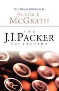 The J.I. Packer Collection - Paperback