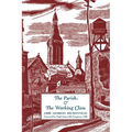 The Parish & The Working Class - Paperback