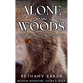 Alone in the Woods: Beloved by the Bear Shifter - Paperback