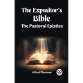 The Expositor's Bible The Pastoral Epistles - Paperback