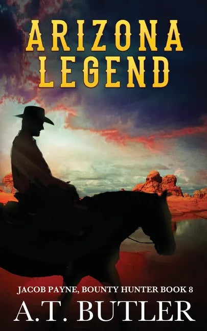 Arizona Legend: A Western Adventure - Paperback
