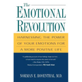 The Emotional Revolution: Harnessing the Power of Your Emotions for a More Positive Life - Paperback