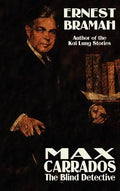 Max Carrrados, the Blind Detective - Hardcover